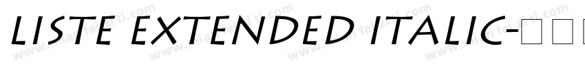 Liste Extended Italic字体转换